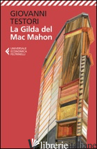 GILDA DEL MAC MAHON (LA) - TESTORI GIOVANNI