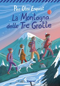 MONTAGNA DELLE TRE GROTTE (LA) - ENQUIST PER OLOV