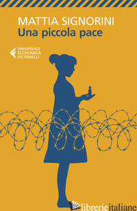 PICCOLA PACE (UNA) - SIGNORINI MATTIA