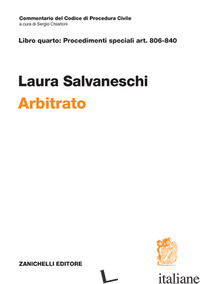 ART. 806-840. ARBITRATO - SALVANESCHI LAURA