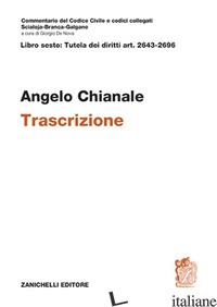 ART. 2643-2696. TRASCRIZIONE - CHIANALE ANGELO