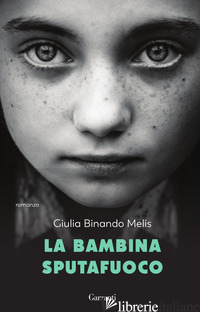 BAMBINA SPUTAFUOCO (LA) - BINANDO MELIS GIULIA