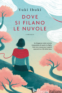 DOVE SI FILANO LE NUVOLE - IBUKI YUKI