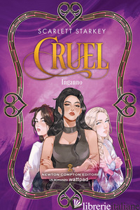 INGANNO. CRUEL - STARKEY SCARLETT