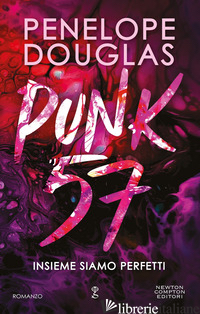 PUNK 57. INSIEME SIAMO PERFETTI. LIMITED EDITION - DOUGLAS PENELOPE