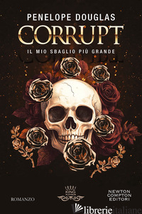 MIO SBAGLIO PIU' GRANDE. CORRUPT. DEVIL'S NIGHT SERIES (IL) - DOUGLAS PENELOPE