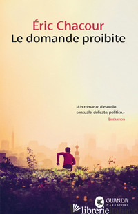 DOMANDE PROIBITE (LE) - CHACOUR ERIC