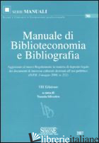 MANUALE DI BIBLIOTECONOMIA E BIBLIOGRAFIA - SILVESTRO N. (CUR.)