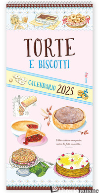 TORTE E BISCOTTI. CALENDARIO 2025 - 