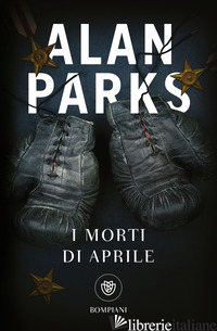 MORTI DI APRILE (I) - PARKS ALAN