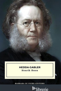 HEDDA GABLER - IBSEN HENRIK