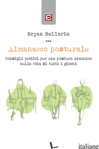 ALMANACCO POSTURALE - BALLARIN BRYAN