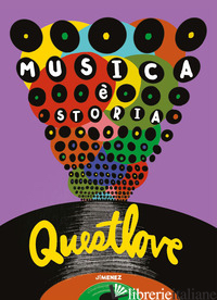 MUSICA E' STORIA - QUESTLOVE