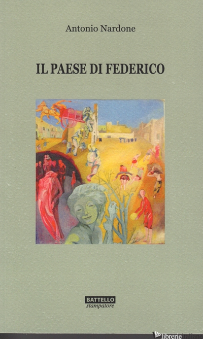 PAESE DI FEDERICO (IL) - NARDONE ANTONIO