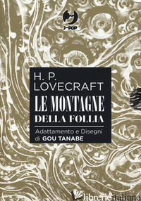MONTAGNE DELLA FOLLIA DA H. P. LOVECRAFT. COLLECTION BOX (LE). VOL. 1-4 - TANABE GOU