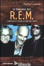 CANZONI DEI R.E.M. COMMENTO E TRADUZIONE DEI TESTI (LE) - SIBILLA GIANNI