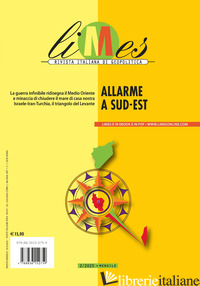 LIMES. RIVISTA ITALIANA DI GEOPOLITICA (2025). VOL. 2: ALLARME A SUD-EST - AA.VV.