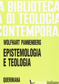 EPISTEMOLOGIA E TEOLOGIA - PANNENBERG WOLFHART