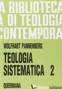 TEOLOGIA SISTEMATICA. VOL. 2 - PANNENBERG WOLFHART