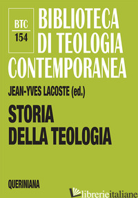 STORIA DELLA TEOLOGIA - LACOSTE J. (CUR.)