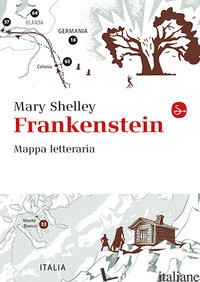 FRANKENSTEIN. MAPPA LETTERARIA - THELANDER MARTIN