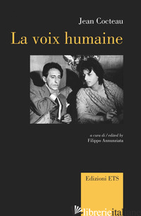 VOIX HUMAINE (LA) - COCTEAU JEAN; ANNUNZIATA F. (CUR.)