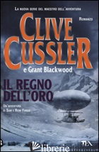 REGNO DELL'ORO (IL) - CUSSLER CLIVE; BLACKWOOD GRANT