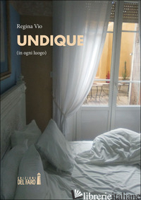 UNDIQUE (IN OGNI LUOGO) - VIO REGINA