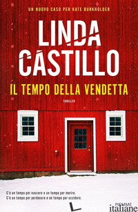 TEMPO DELLA VENDETTA (IL) - CASTILLO LINDA