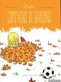 COMPAGNO DI GIARDINO. LINETTE - ROMAT CATHERINE