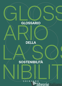 GLOSSARIO DELLA SOSTENIBILITA - 