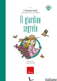 GIARDINO SEGRETO (IL) - SCATAGLINI CARLO