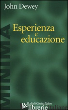 ESPERIENZA E EDUCAZIONE - DEWEY JOHN; CAPPA F. (CUR.)