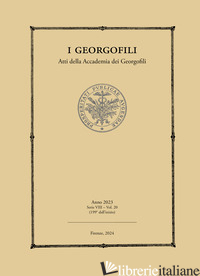 GEORGOFILI. ATTI DELLA ACCADEMIA DEI GEORGOFILI (2023) (I). VOL. 20 - 