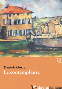 CONTEMPLANZE (LE) - GORRET DANIELE