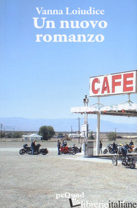 NUOVO ROMANZO (UN) - LOIUDICE VANNA