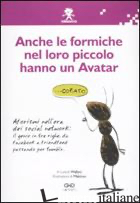 ANCHE LE FORMICHE NEL LORO PICCOLO HANNO UN AVATAR - LEOPARDI V. (CUR.); DAMBROSIO M. (CUR.)
