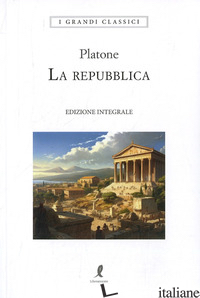 REPUBBLICA (LA) - PLATONE; PUGLIESE CARATELLI G. (CUR.)