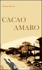 CACAO AMARO - DEI CAS MARTINA
