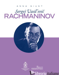 SERGEJ VASIL'EVIC RACHMANINOV - GIUST ANNA