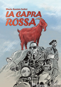 CAPRA ROSSA (LA) - IUDICI MARIO ANNIZIO; SPERADDIO M. (CUR.)
