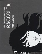 RACCOLTA 1992-2012 - BARONCIANI ALESSANDRO