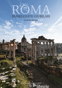 ROMA. PASSEGGIATE GIUBILARI - MANGIA PAOLA