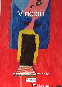 VINCIBILI - TERMINELLO ALESSANDRO