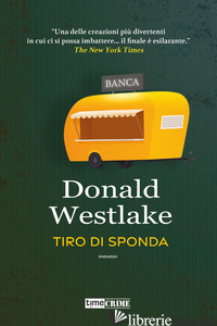 TIRO DI SPONDA - WESTLAKE DONALD E.