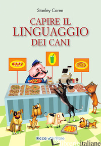 CAPIRE IL LINGUAGGIO DEI CANI - COREN STANLEY