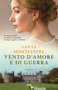 VENTO D'AMORE E DI GUERRA - MONTEFIORE SANTA