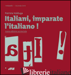 ITALIANI, IMPARATE L'ITALIANO! - VALDUGA PATRIZIA