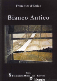 BIANCO ANTICO - D'ERRICO FRANCESCA