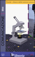 COMUNICAZIONEPUNTODOC (2015). VOL. 12: PAROLE-CHIAVE DELLE SCIENZE UMANE - MORCELLINI M. (CUR.)